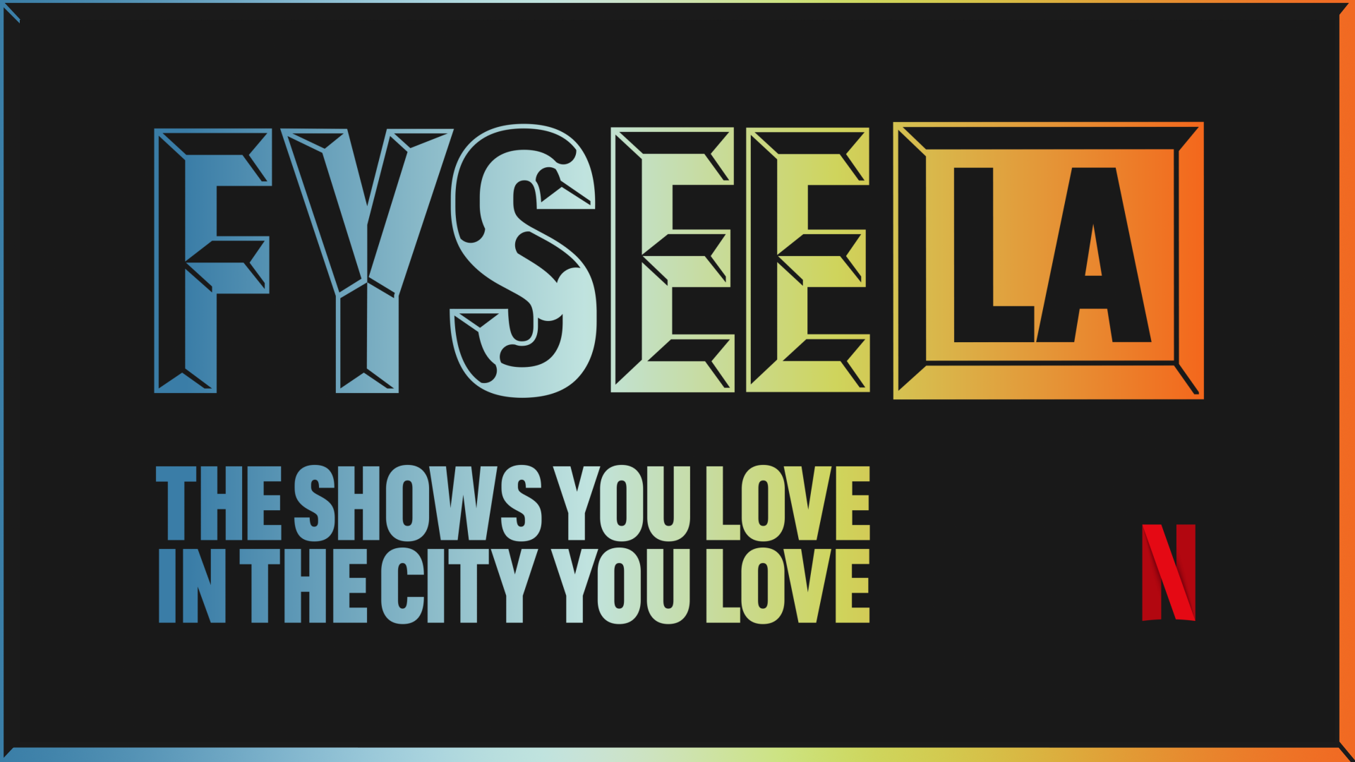 FYSEE LA, the shows you love in the city you love